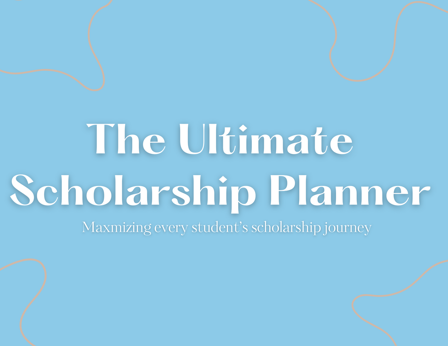The Ultimate Scholarship Planner