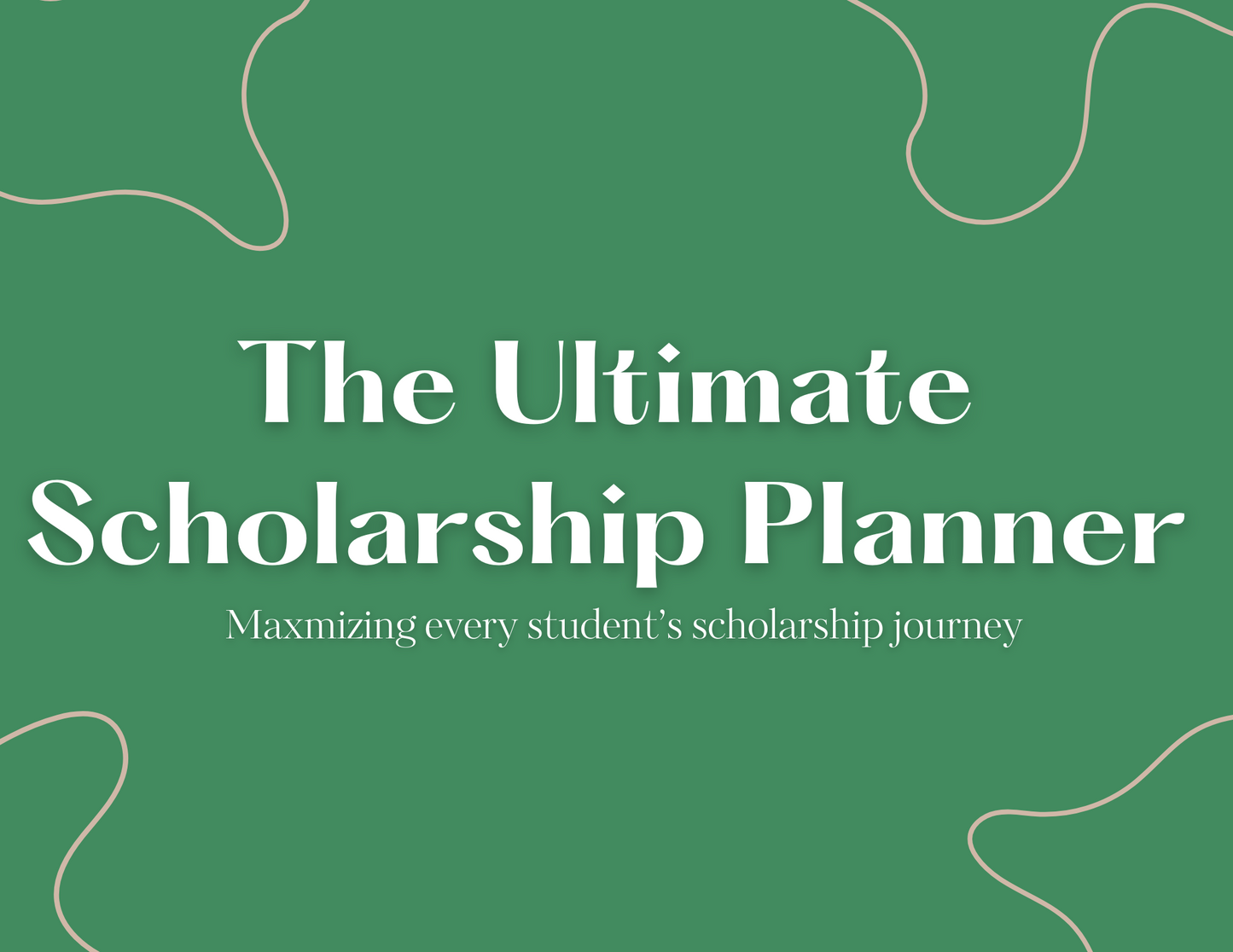 The Ultimate Scholarship Planner