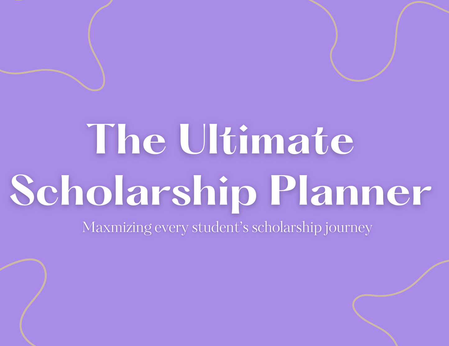 The Ultimate Scholarship Planner