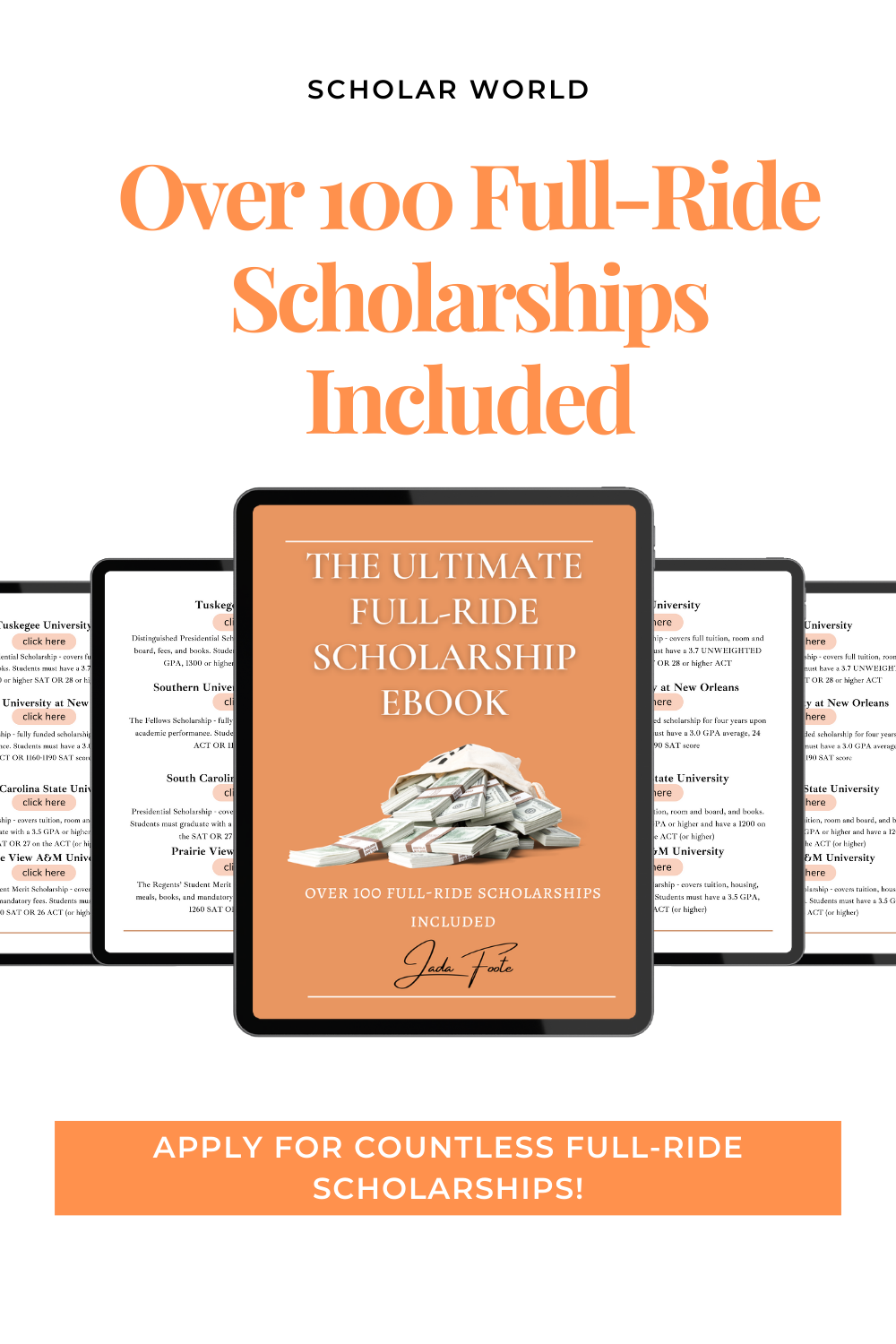 The Full-Ride Scholarship eBook : Over 100 Scholarships Included