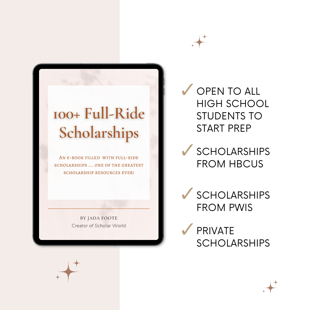 The Full-Ride Scholarship eBook : Over 100 Scholarships Included