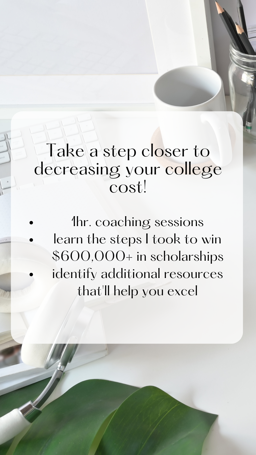 1:1 Scholarship Coaching Session for Students