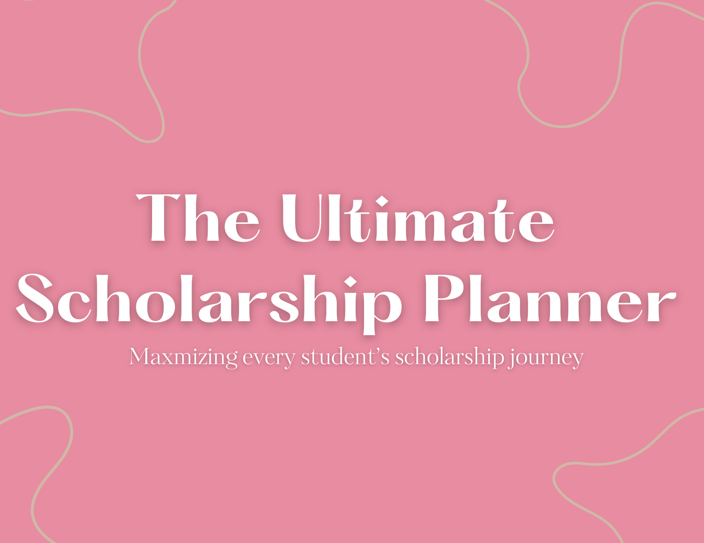 The Ultimate Scholarship Planner